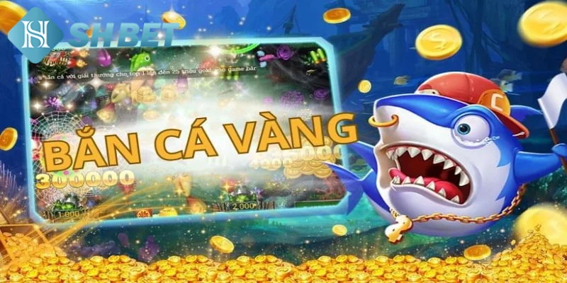 Giới thiệu vài nét thông tin khái quát về game bắn cá vàng