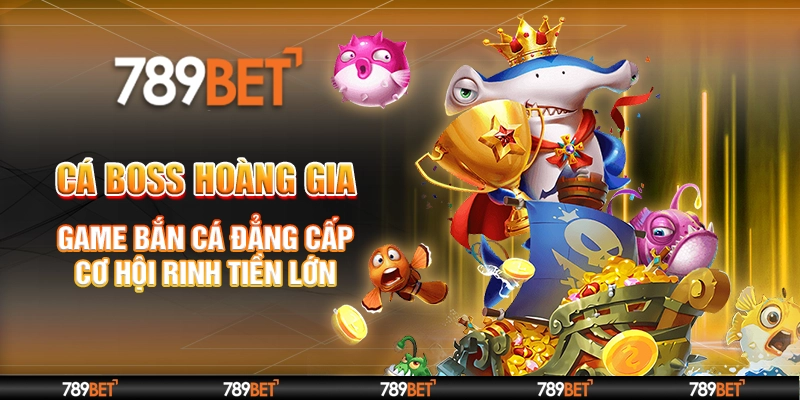 cá boss hoàng gia