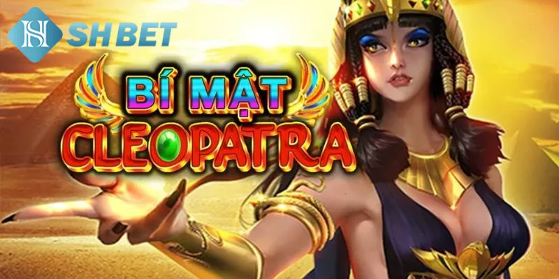 Mẹo chơi quay hũ Cleopatra thắng lớn từ cao thủ lâu năm